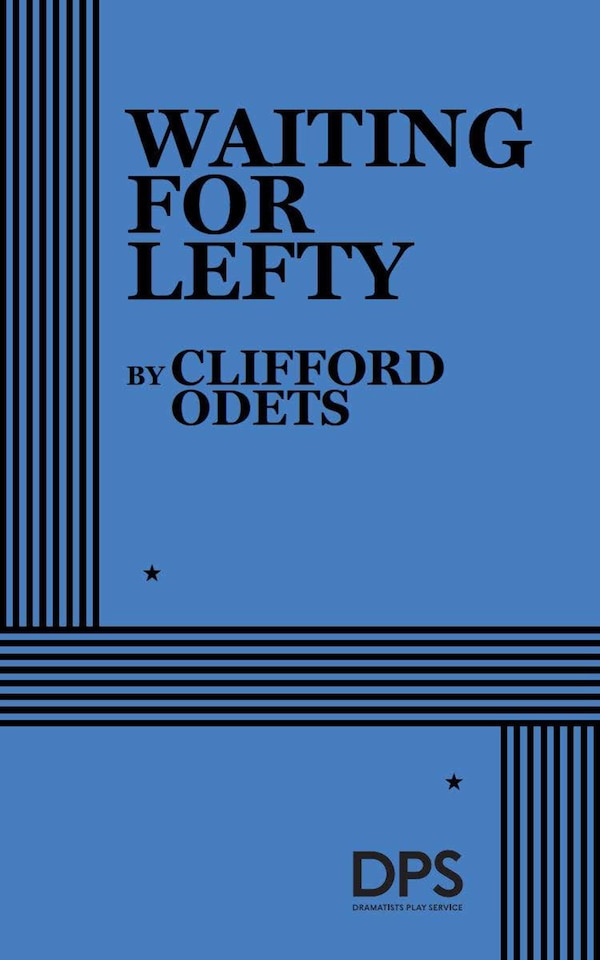 Waiting for Lefty by Clifford Odets, Paperback | Indigo Chapters