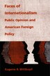 Faces of Internationalism by Eugene R. Wittkopf, Hardcover | Indigo Chapters