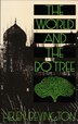 The World and the Bo Tree by Helen Bevington, Hardcover | Indigo Chapters
