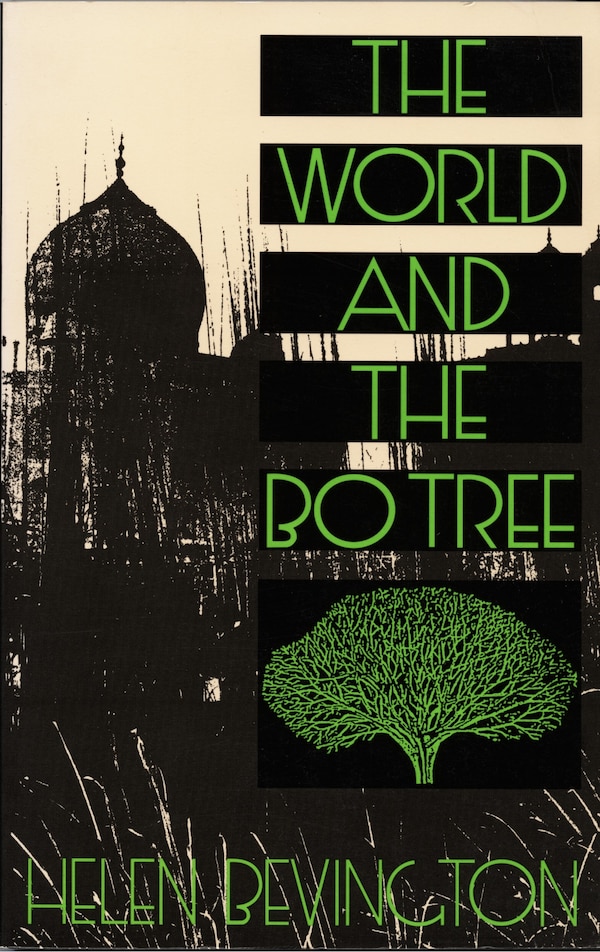 The World and the Bo Tree by Helen Bevington, Hardcover | Indigo Chapters