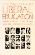 The Politics of Liberal Education by Barbara Herrnstein Smith, Hardcover | Indigo Chapters