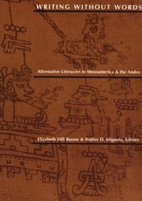 Writing Without Words by Elizabeth Hill Boone, Paperback | Indigo Chapters