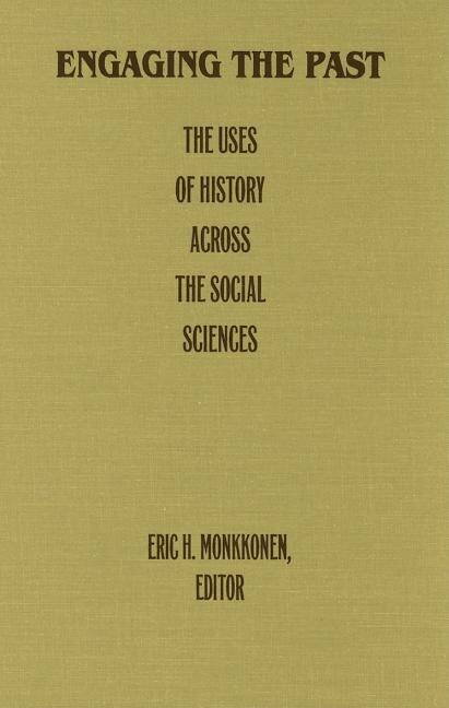 Engaging the Past by Eric H. Monkkonen, Paperback | Indigo Chapters