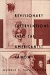 Revisionary Interventions into the Americanist Canon by Donald E. Pease, Hardcover | Indigo Chapters