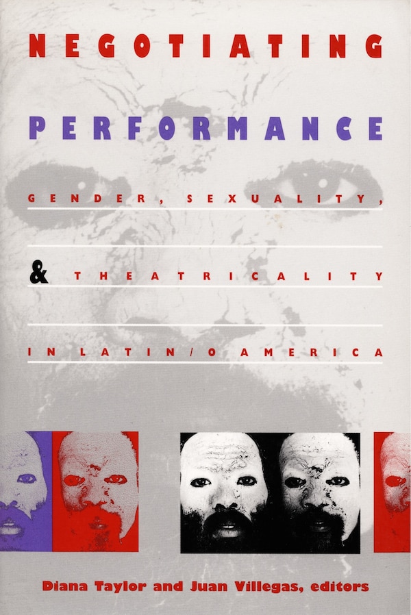 Negotiating Performance by Diana Taylor, Hardcover | Indigo Chapters