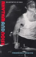 Rhythm And Noise by Theodore Gracyk, Paperback | Indigo Chapters