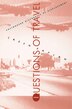 Questions of Travel by Caren Kaplan, Hardcover | Indigo Chapters