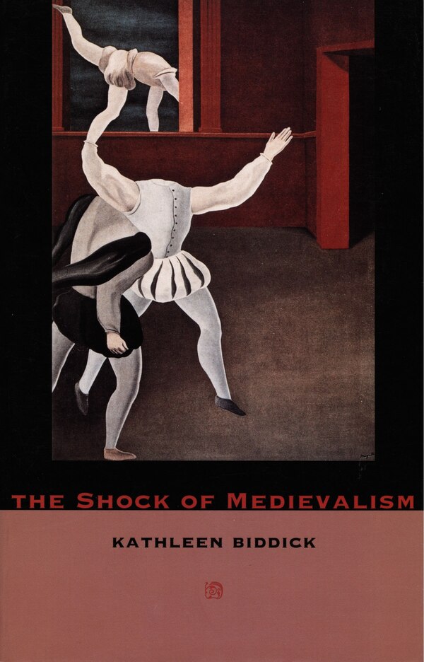 The Shock of Medievalism by Kathleen Biddick, Hardcover | Indigo Chapters