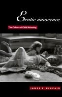 Erotic Innocence by James Kincaid, Paperback | Indigo Chapters