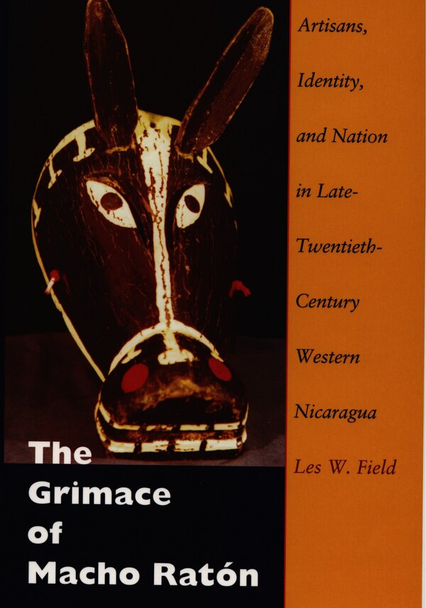 The Grimace of Macho Rat�n by Les W. Field, Hardcover | Indigo Chapters