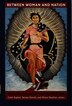 Between Woman and Nation by Caren Kaplan, Hardcover | Indigo Chapters