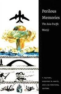 Perilous Memories by Takashi Fujitani, Paperback | Indigo Chapters