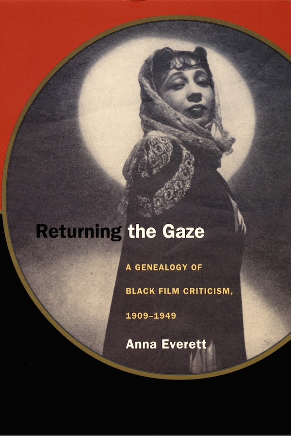 Returning the Gaze by Anna Everett, Hardcover | Indigo Chapters