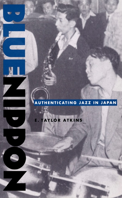Blue Nippon by E. Taylor Atkins, Paperback | Indigo Chapters