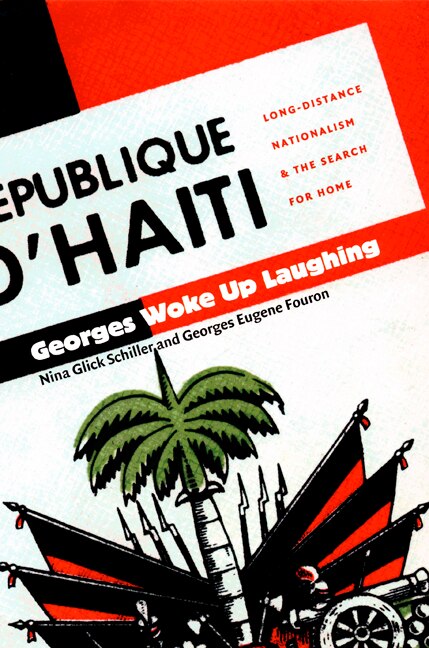 Georges Woke Up Laughing by Nina Glick Schiller, Paperback | Indigo Chapters