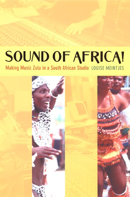 Sound of Africa by Louise Meintjes, Paperback | Indigo Chapters