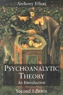 Psychoanalytic Theory by Anthony Elliott, Paperback | Indigo Chapters