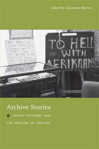 Archive Stories by Antoinette Burton, Paperback | Indigo Chapters