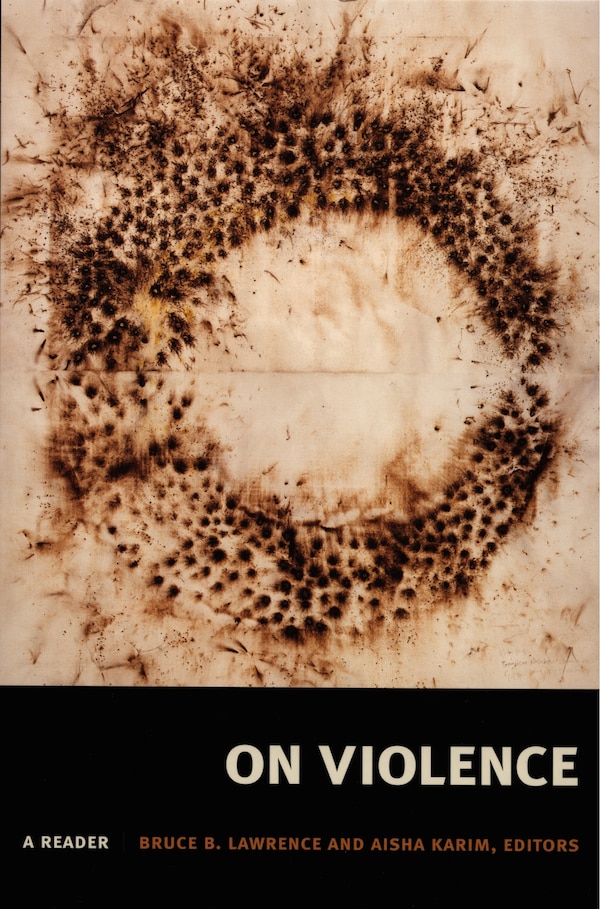 On Violence by Bruce B. Lawrence, Hardcover | Indigo Chapters