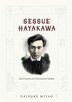 Sessue Hayakawa by Daisuke Miyao, Hardcover | Indigo Chapters