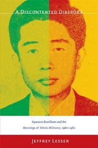 A Discontented Diaspora by Jeffrey Lesser, Paperback | Indigo Chapters