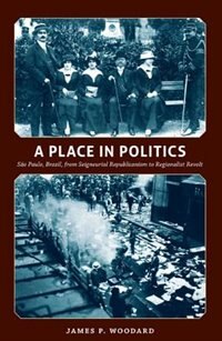 A Place in Politics by James P. Woodard, Paperback | Indigo Chapters