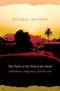 The Palm At The End Of The Mind by Michael Jackson, Paperback | Indigo Chapters