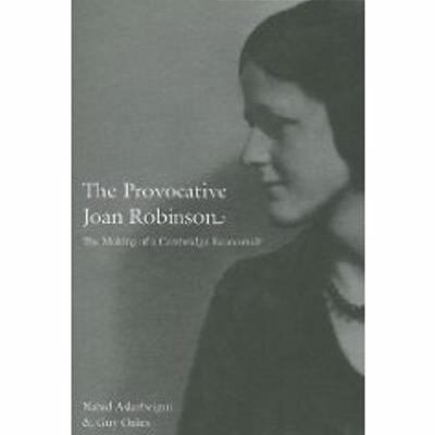 The Provocative Joan Robinson by Nahid Aslanbeigui, Hardcover | Indigo Chapters