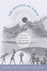 The Heavens On Earth by David Aubin, Paperback | Indigo Chapters