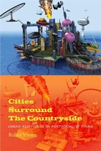 Cities Surround The Countryside by Robin Visser, Paperback | Indigo Chapters