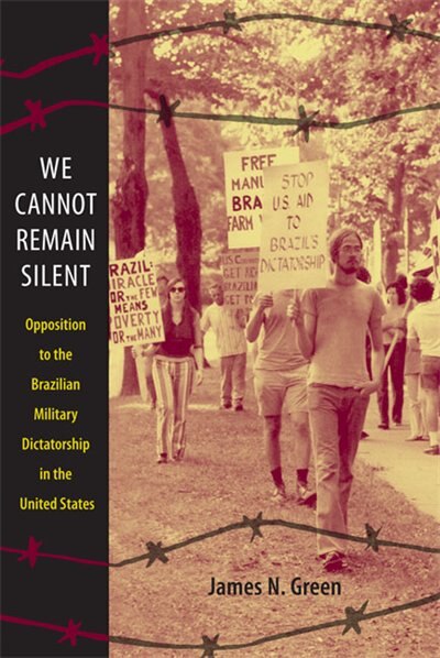 We Cannot Remain Silent by James N. Green, Paperback | Indigo Chapters