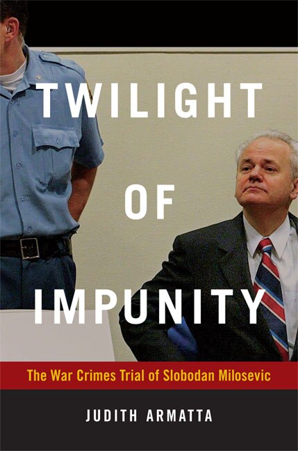Twilight Of Impunity by Judith Armatta, Hardcover | Indigo Chapters