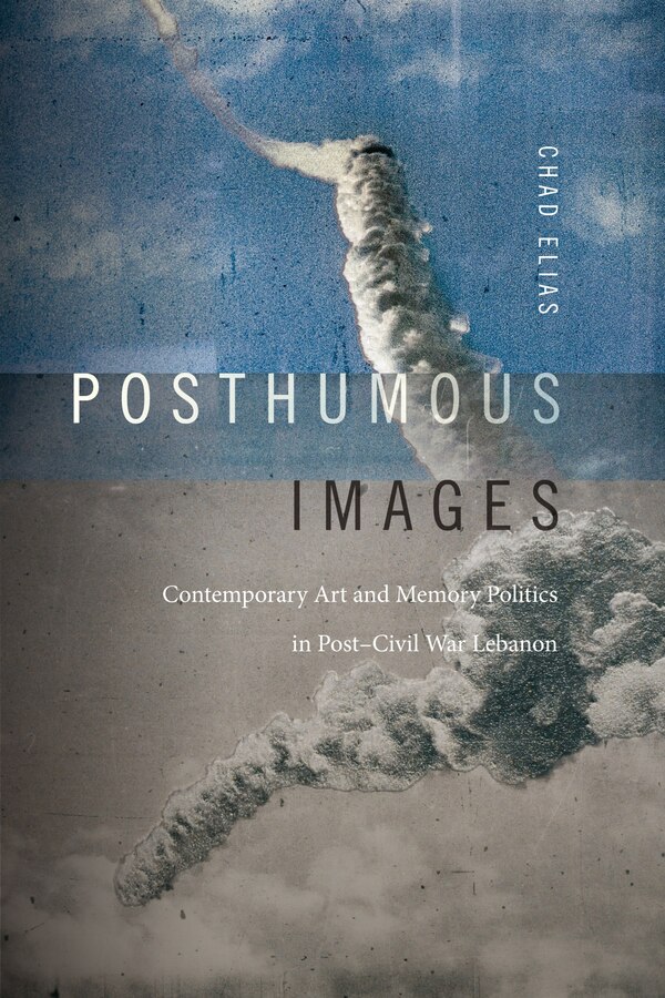 Posthumous Images by Chad Elias, Paperback | Indigo Chapters