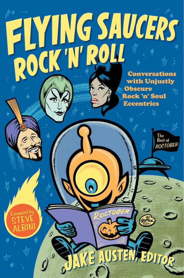 Flying Saucers Rock 'n' Roll by Jake Austen, Hardcover | Indigo Chapters