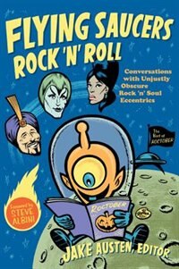 Flying Saucers Rock 'n' Roll by Jake Austen, Paperback | Indigo Chapters