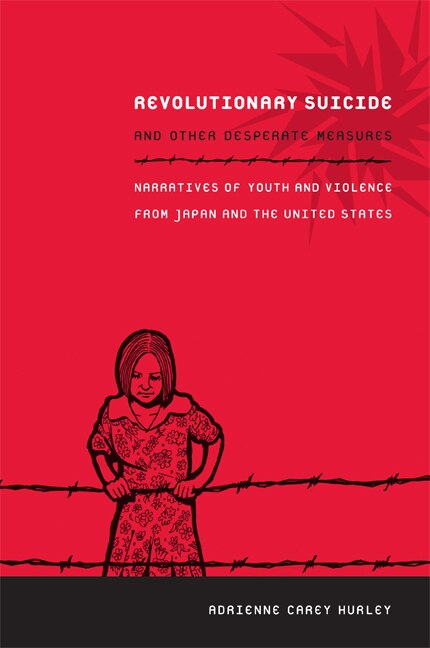 Revolutionary Suicide And Other Desperate Measures by Adrienne Carey Hurley, Paperback | Indigo Chapters