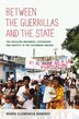 Between The Guerrillas And The State by María Clemencia Ramírez, Hardcover | Indigo Chapters