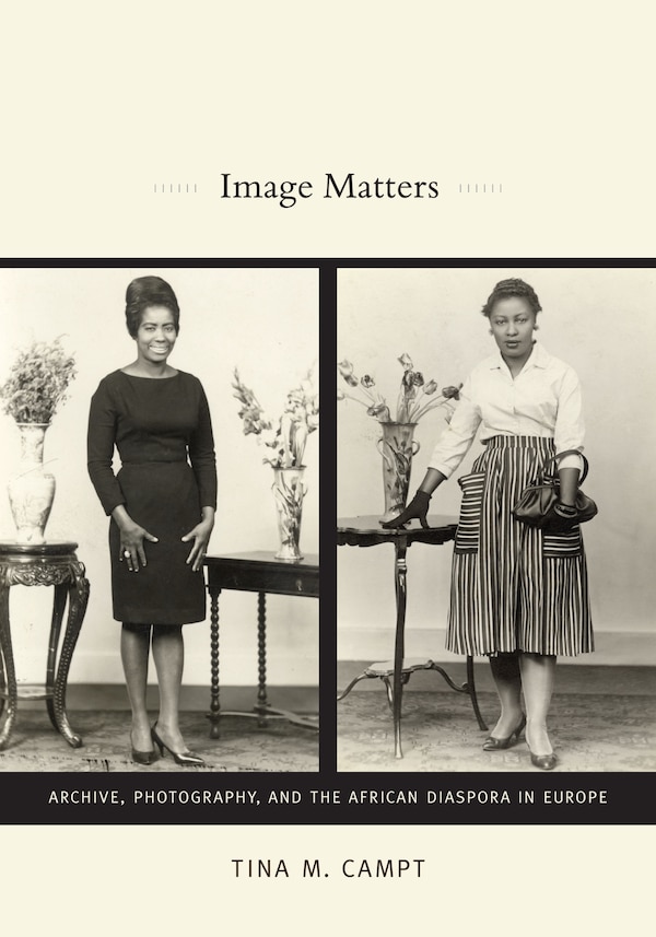 Image Matters by Tina M. Campt, Hardcover | Indigo Chapters