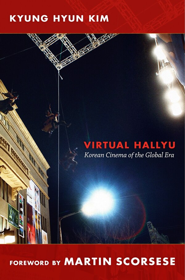 Virtual Hallyu by Kyung Hyun Kim, Hardcover | Indigo Chapters