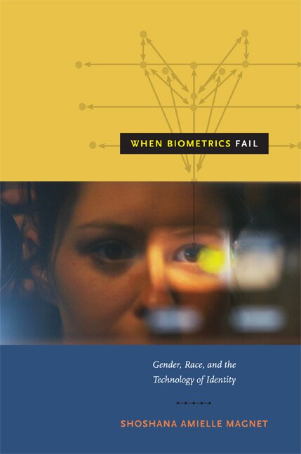 When Biometrics Fail by Shoshana Amielle Magnet, Paperback | Indigo Chapters