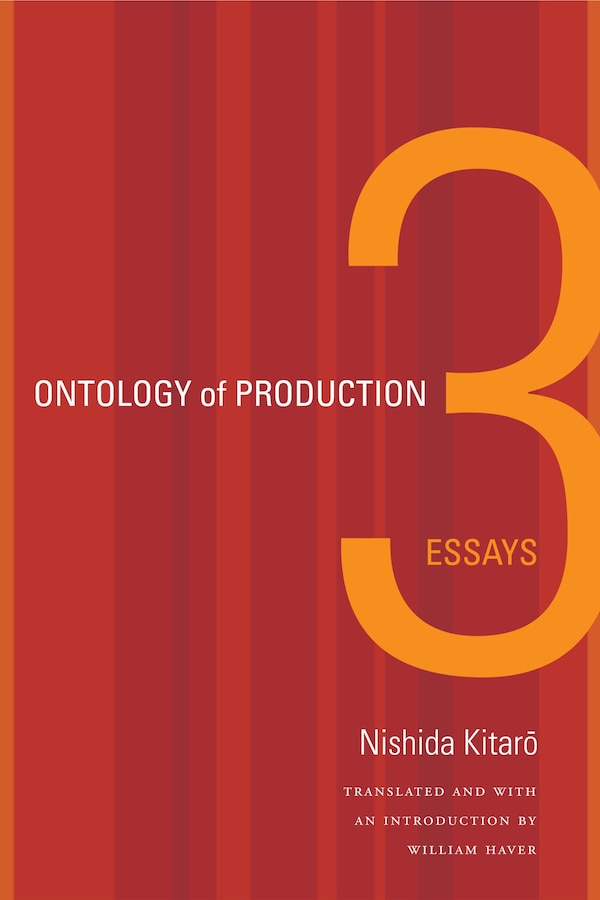 Ontology Of Production by Nishida Nishida Kitaro, Hardcover | Indigo Chapters