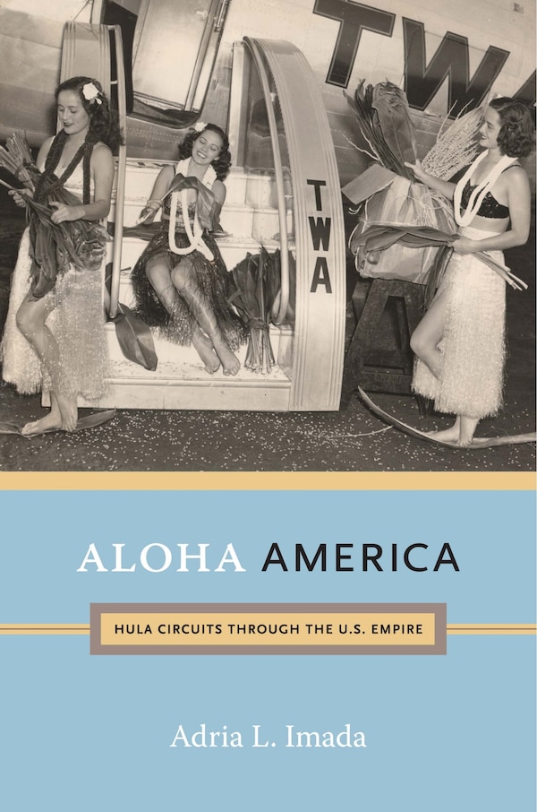 Aloha America by Adria L. Imada, Hardcover | Indigo Chapters