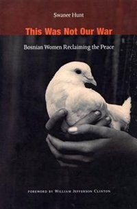 This Was Not Our War by Swanee Hunt, Paperback | Indigo Chapters