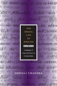 The Sexual Life of English by Shefali Chandra, Paperback | Indigo Chapters