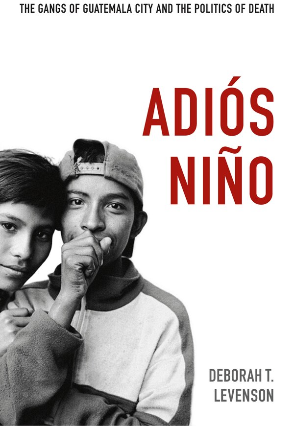 Adi�s Ni�o by Deborah T. Levenson, Hardcover | Indigo Chapters