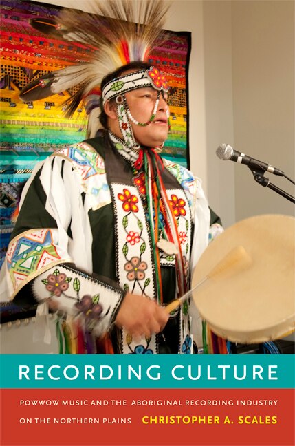 Recording Culture by Christopher A. Scales, Paperback | Indigo Chapters
