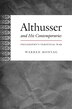 Althusser and His Contemporaries by Warren Montag, Hardcover | Indigo Chapters