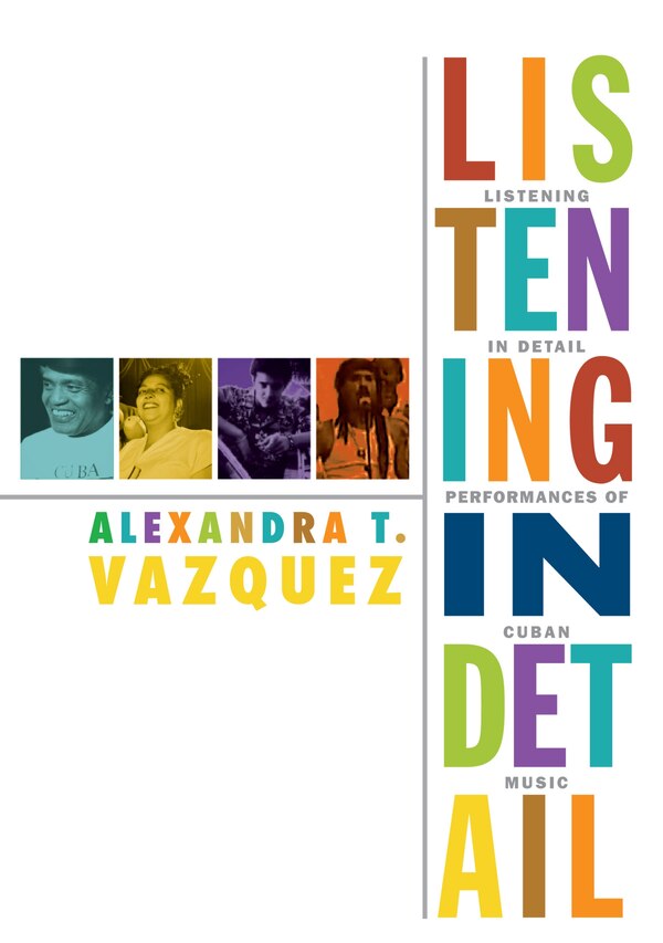 Listening In Detail by Alexandra T. Vazquez, Paperback | Indigo Chapters