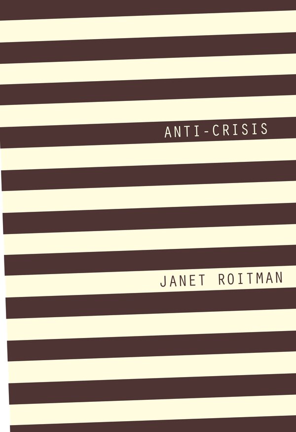 Anti-crisis by Janet Roitman, Hardcover | Indigo Chapters