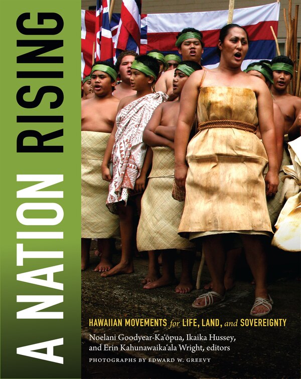 A Nation Rising by Noelani Goodyear-kaopua, Hardcover | Indigo Chapters